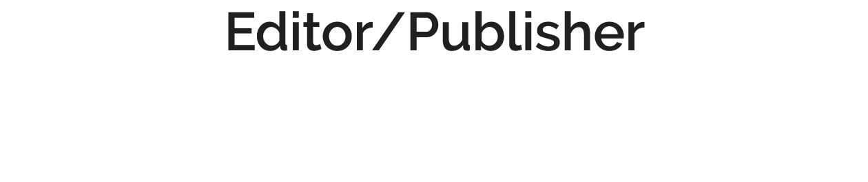 Editor/Publisher